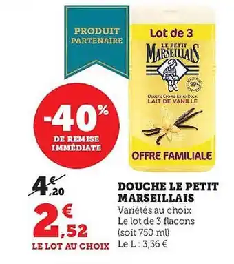 Super U Douche le petit marseillais offre