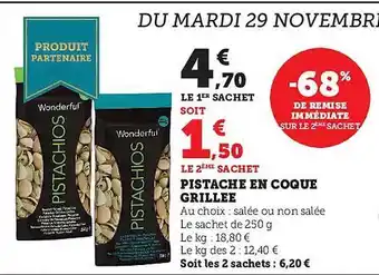 Super U Pistache en coque grillée offre