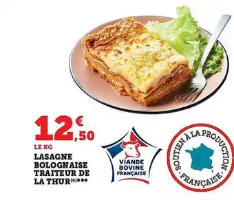 Super U Lasagne bolognaise traiteur de la thur offre
