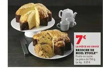 Super U Brioche de noël étoile offre