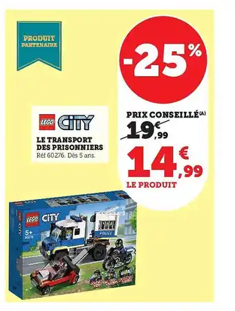 Super U Le transport des prisonniers lego city offre