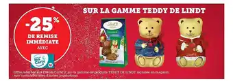 Super U La gamme teddy de lindt offre