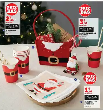 Super U 10 gobelets mesa bella, panier ceinturon père noël mesa bella, 20 serviettes père noël mesa bella offre