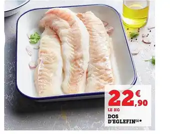Super U Dos d'eglefin offre