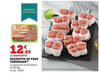 Super U Paupiette de veau tendriade offre
