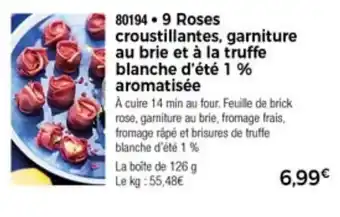Thiriet 9 Roses croustillantes, garniture au brit et à la truffe offre