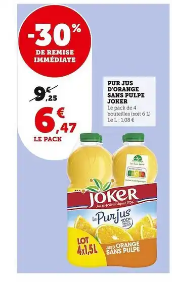 Pur jus d'orange sans pulpe joker