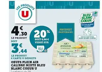 U Express Œufs plein air calibre mixte bleu blanc cœur u offre