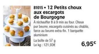 Thiriet 12 Petits choux aux escargots de bourgogne offre