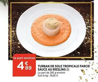 Turban de sole tropicale farcie sauce au riesling