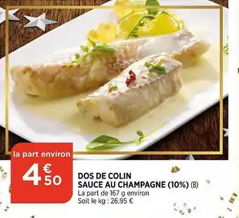 Bi1 Dos de colin sauce au champagne (10%) offre