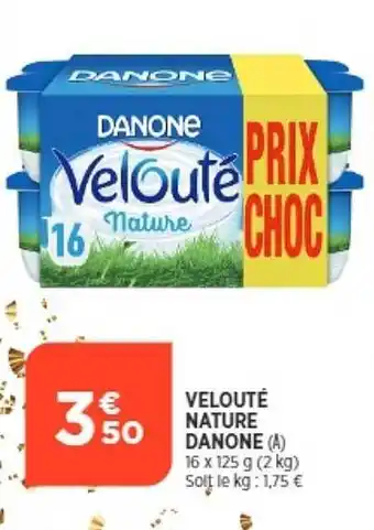 Bi1 Velouté nature danone offre