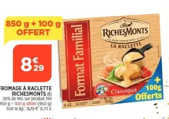 Fromage à raclette riches monts