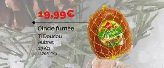 Coccinelle Supermarché Dinde fumée offre