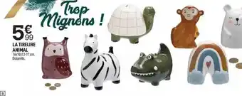 Centrakor La tirelire animal offre