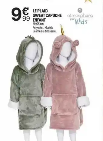 Centrakor Le plaid sweat capuche enfant offre