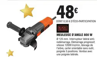 E.Leclerc Brico Meuleuse d'angle 800 w black + decker offre