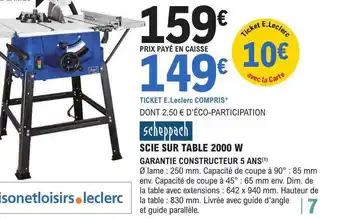 E.Leclerc Brico Scie sur table 2000 w scheppach offre