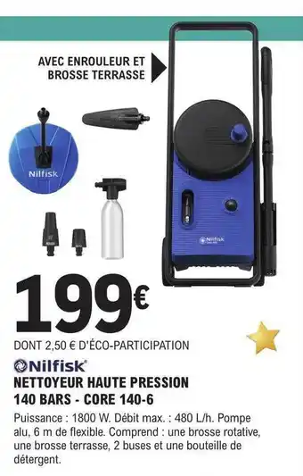 E.Leclerc Brico Nettoyeur haute pression 140 bars - core 140-6 nilfisk offre