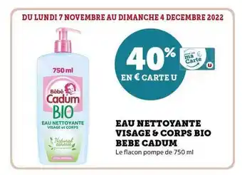 Hyper U Eau nettoyante visage & corps bio bébé cadum offre
