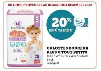 Hyper U Culottes douceur plus u tout petits offre
