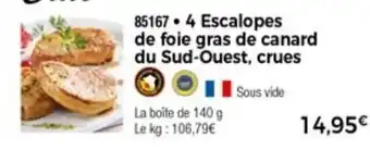 Thiriet 4 Escalopes de foie gras de canard du sud-ouest, crues offre