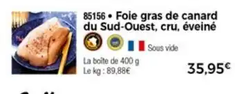 Thiriet Foie gras de canard du sud-ouest, cru, éveiné offre