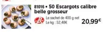 Thiriet 50 Escargots calibre belle grosseur offre