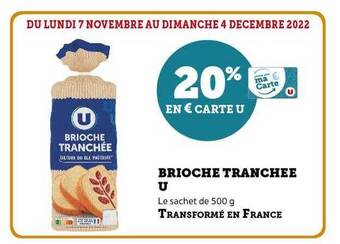 Hyper U Brioche tranchée u offre