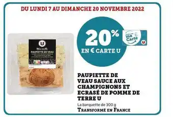 Hyper U Paupiette de veau sauce aux champignons et écrasé de pomme de terre u offre