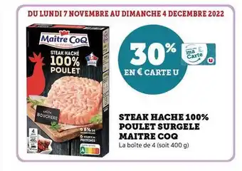Hyper U Steak haché 100% poulet surgelé maître coq offre