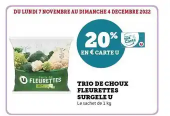 Hyper U Trio de choux fleurettes surgelé u offre