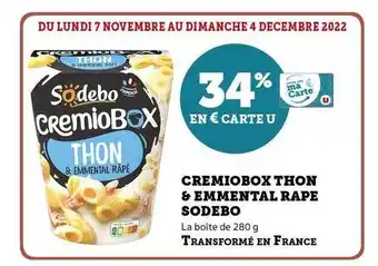 Hyper U Crémiobox thon & emmental râpé sodebo offre