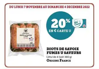 Hyper U Diots de savoie fumés u saveurs offre