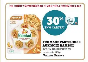 Hyper U Fromage pasteurisé aux noix rambol offre
