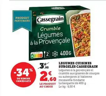 Hyper U Légumes cuisinés surgelés cassegrain offre