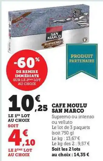 Hyper U Café moulu san marco offre