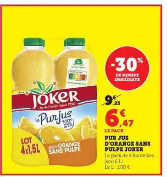 Hyper U Pur jus d'orange sans pulpe joker offre