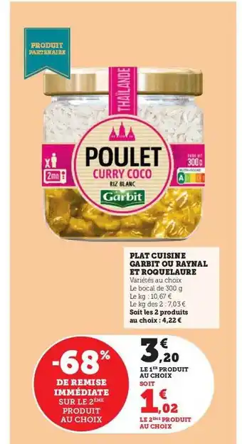 Hyper U Plat cuisiné garbit ou raynal et roquelaure offre
