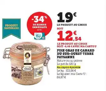 Hyper U Foie gras de canard du sud-ouest terre paysanne offre