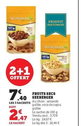 Hyper U Fruits secs seeberger offre