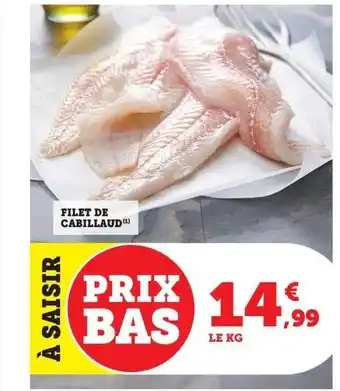 Hyper U Filet de cabillaud offre