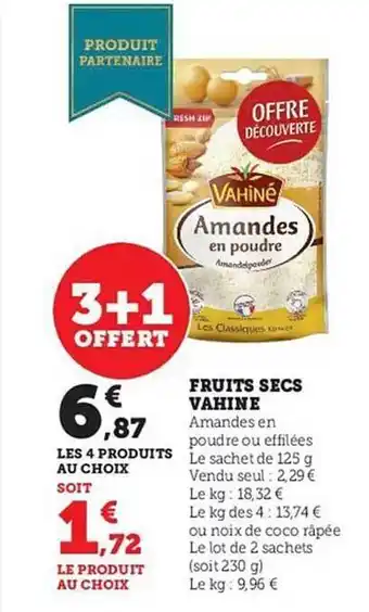 Hyper U Fruits sec vahiné offre