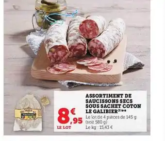 Hyper U Assortiment de saucissons secs sous sachet coton le galibier offre