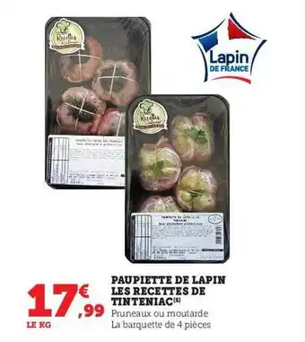 Hyper U Paupiette de lapin les recettes de tinteniac offre