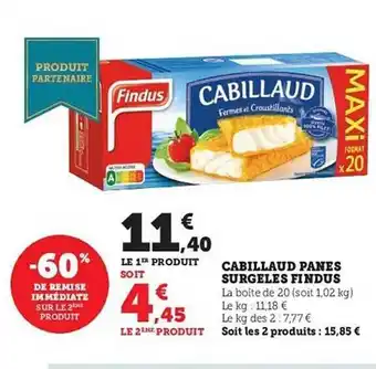 Hyper U Cabillaud panés surgelés findus offre