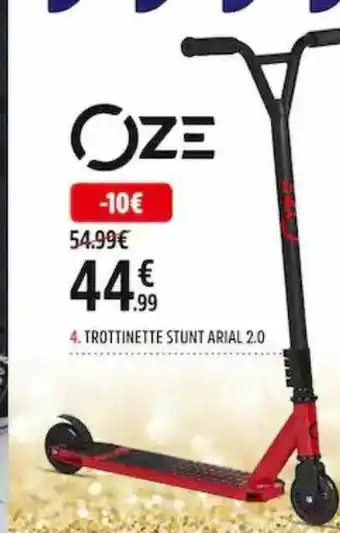 Intersport Trottinette stunt arial 2.0 oze offre