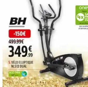 Intersport Vélo elliptique nls12 dual bh offre