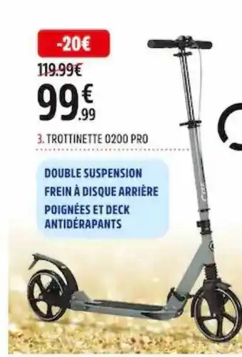 Intersport Trottinette 0200 pro offre