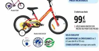 Intersport Vélo naka racer evo micro ou pony evo micro offre